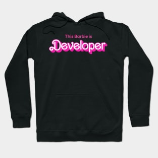 This Barbie is Developer Hoodie